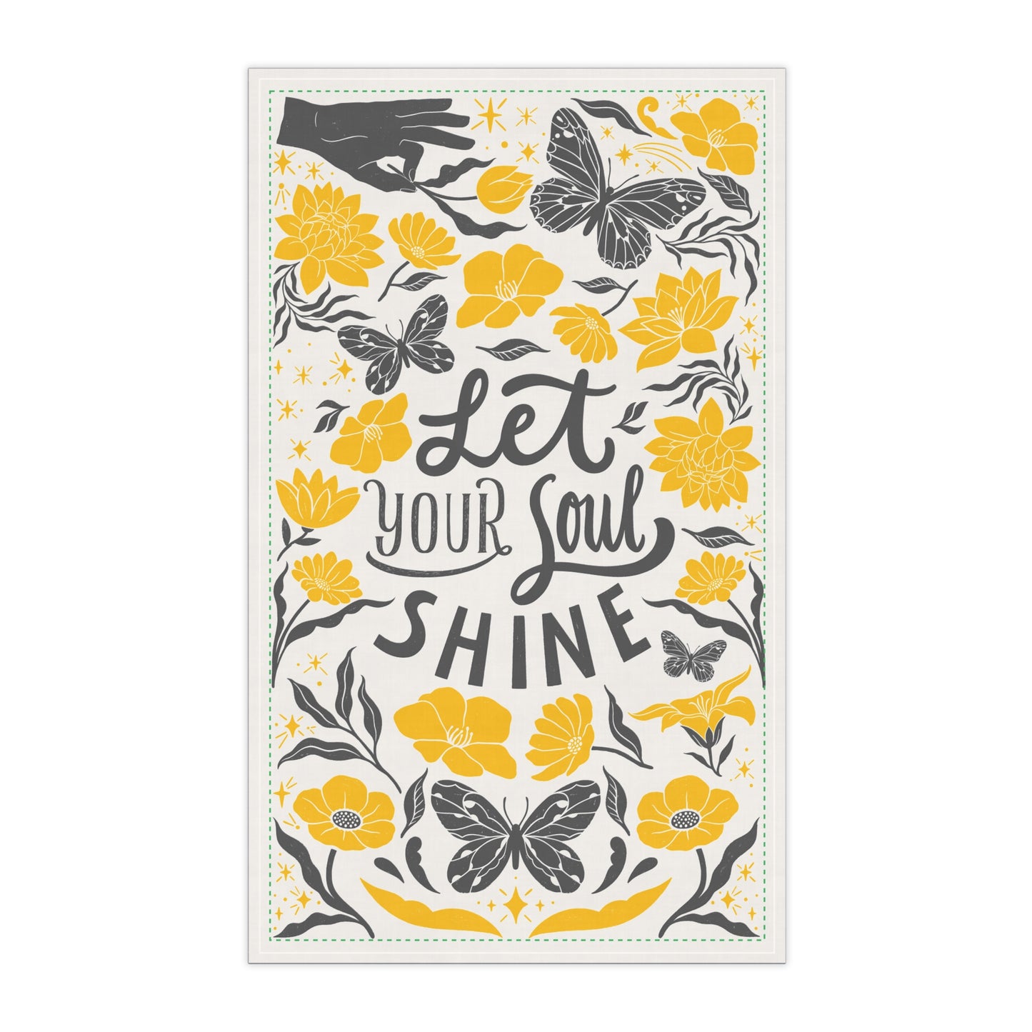 Let Your Soul Shine Tea Towel
