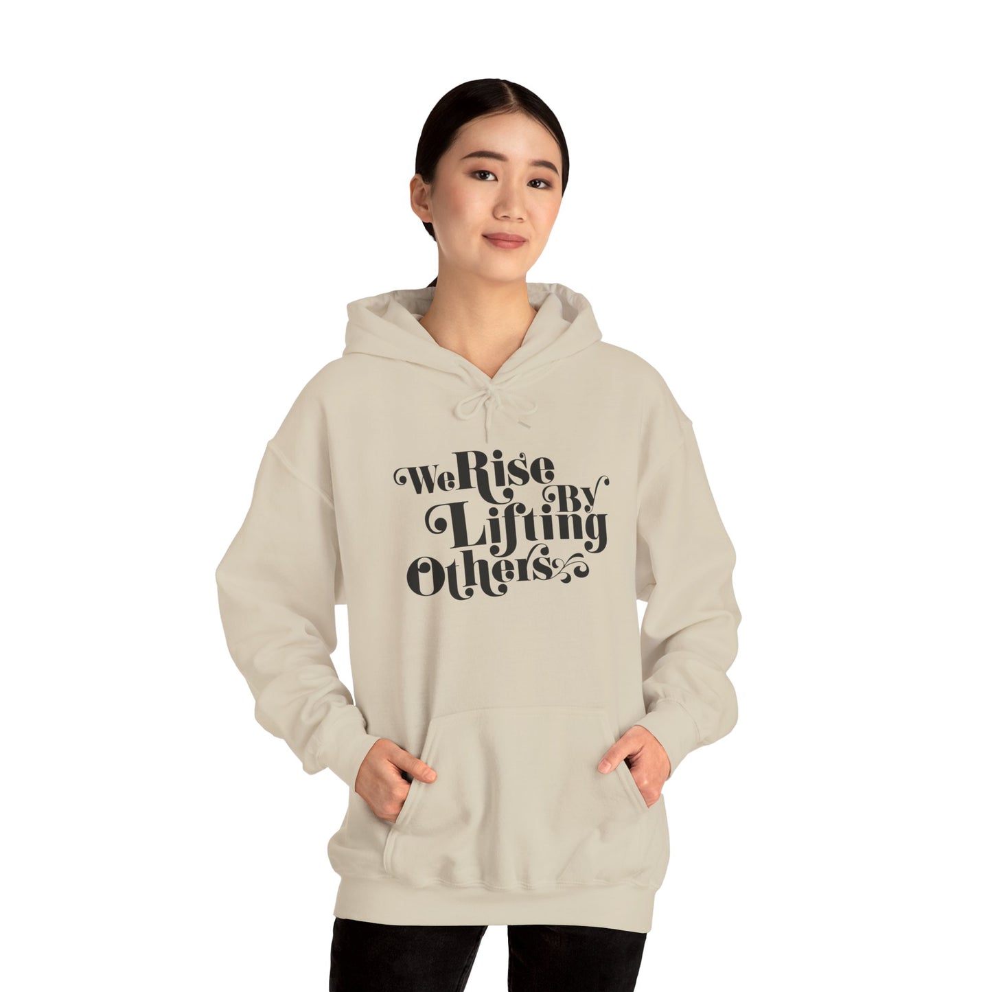 We Rise By Lifting Others Unisex Heavy Blend™ Hooded Sweatshirt