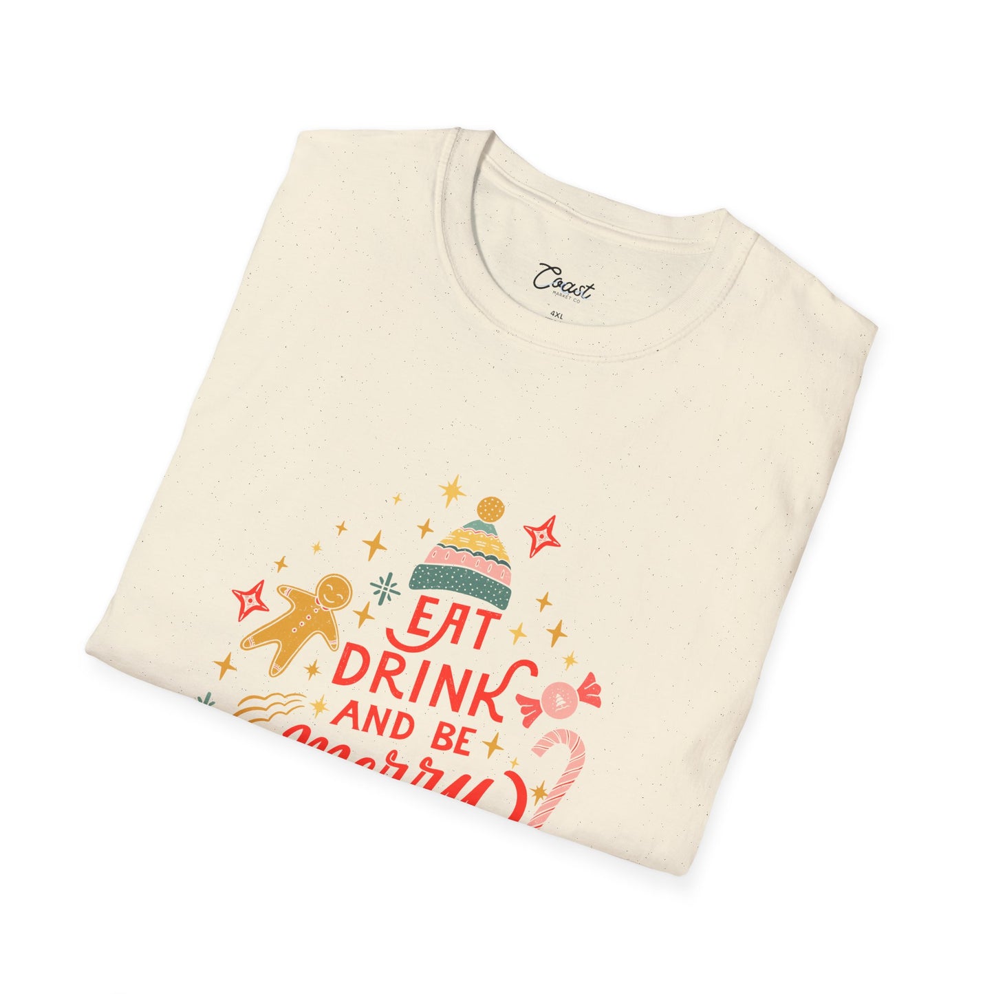 Eat Drink and Be Merry Comfy T-Shirt