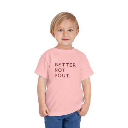 Better Not Pout Toddler T-Shirt