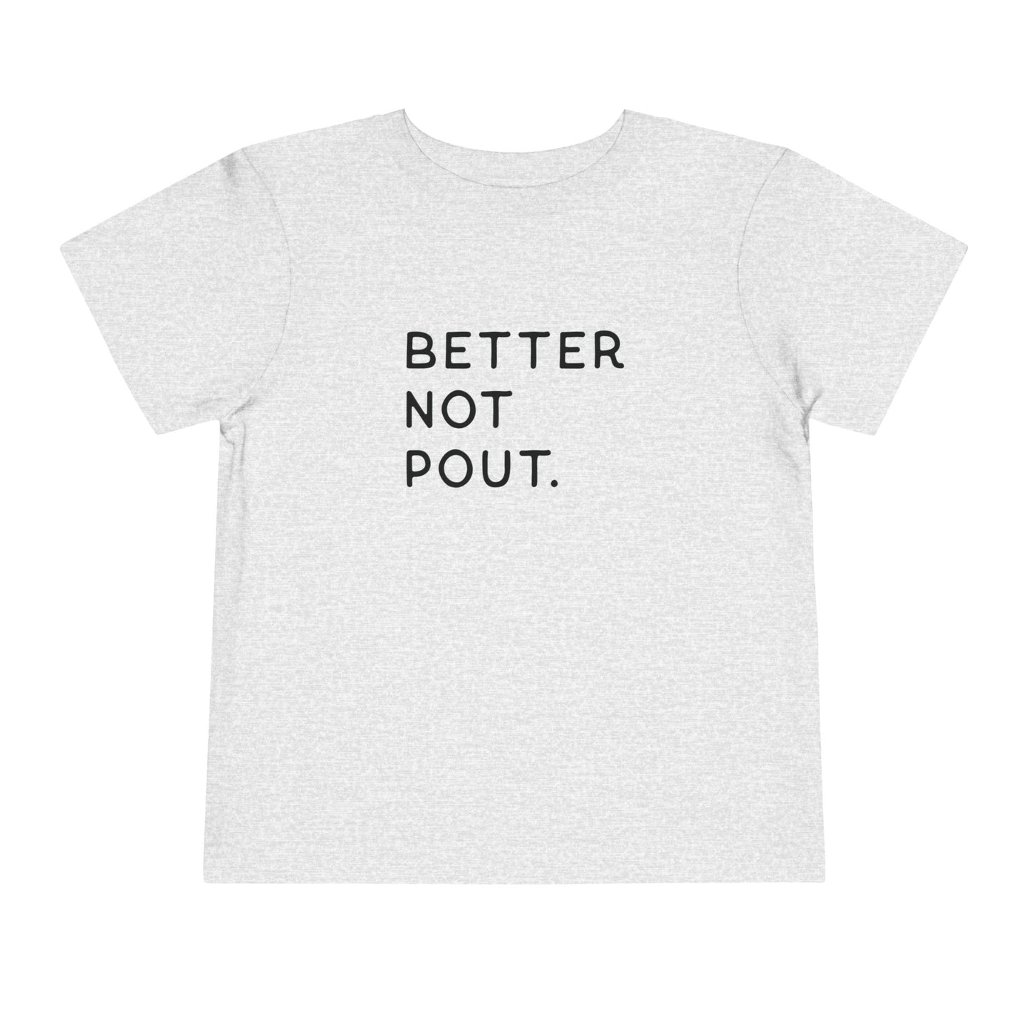 Better Not Pout Toddler T-Shirt