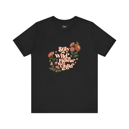 Stay Wild T-Shirt
