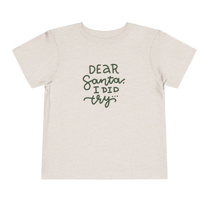 Dear Santa Toddler T-Shirt
