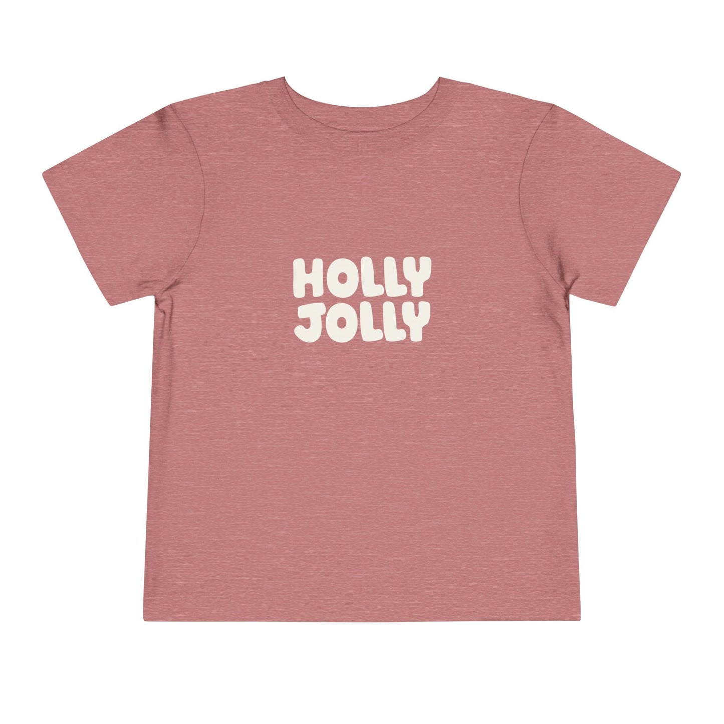 Holly Jolly Type Toddler T-Shirt