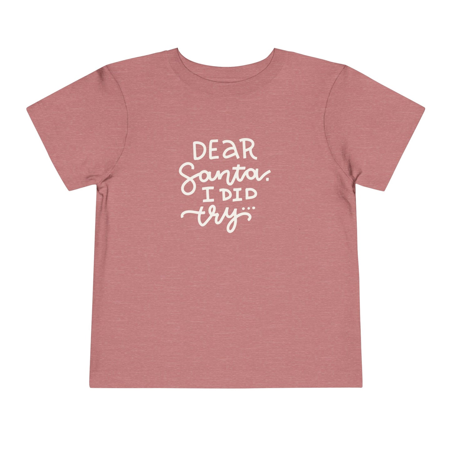 Dear Santa Toddler T-Shirt