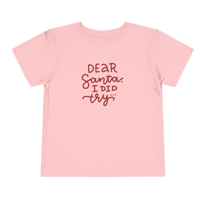 Dear Santa Toddler T-Shirt