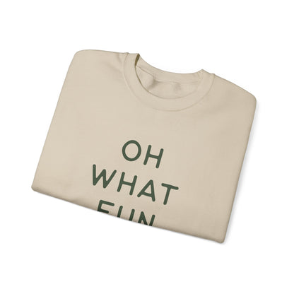 Oh what fun Crewneck Sweatshirt