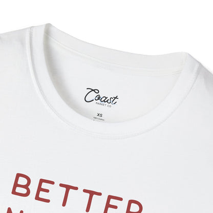 Minimalist Better Not Pout T-Shirt