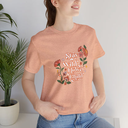 Stay Wild T-Shirt