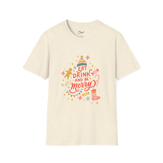 Eat Drink and Be Merry Comfy T-Shirt