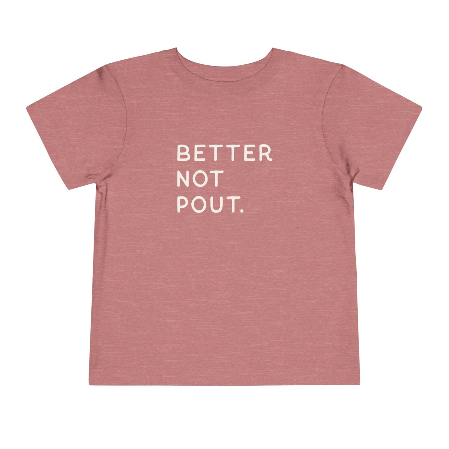 Better Not Pout Toddler T-Shirt