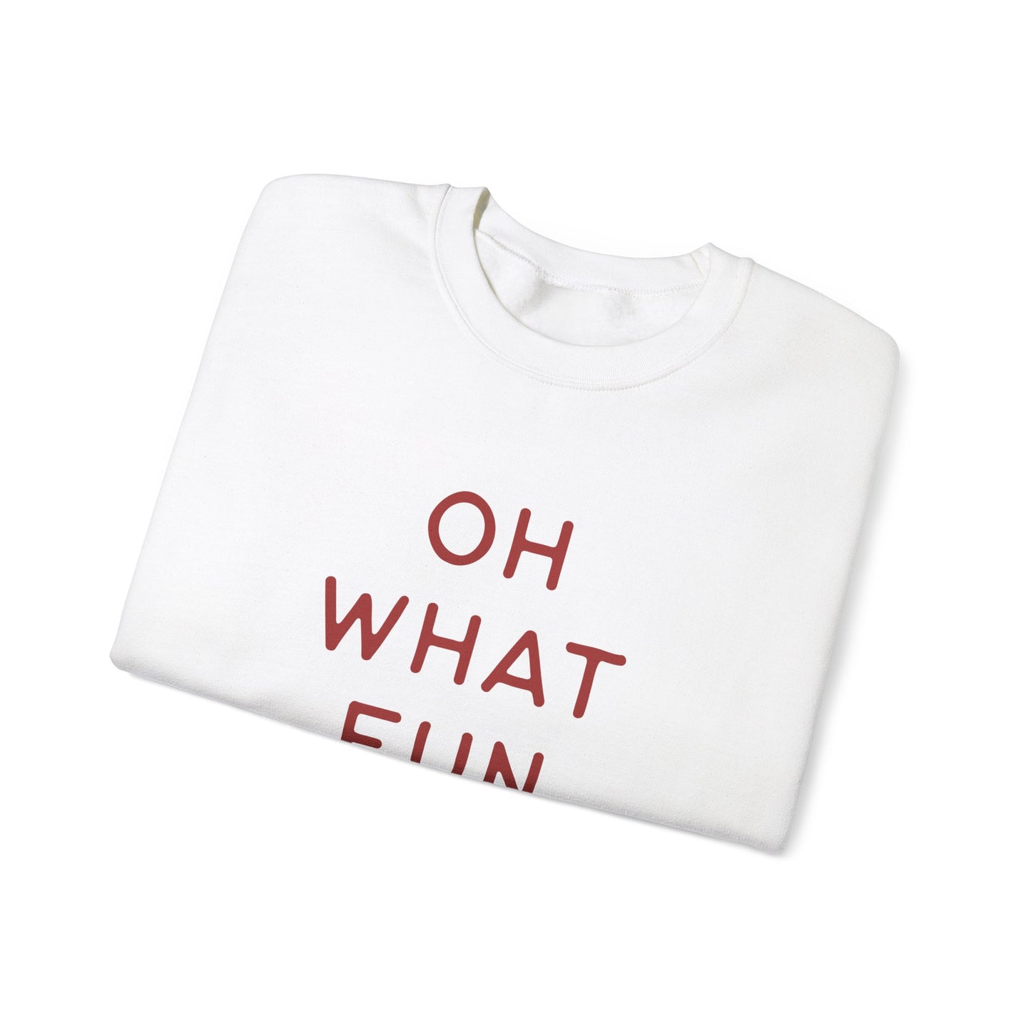 Oh what fun Crewneck Sweatshirt